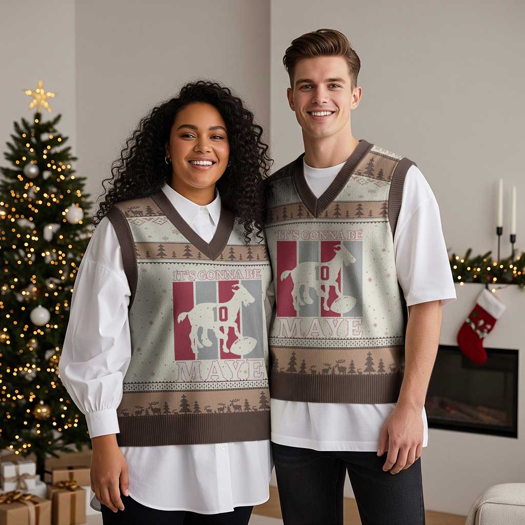 It Is Gonna Be Maye V-Neck Knit Sweater Vest Football Lover Gift For NE Fan TS12 Mocha Mousse Print Your Wear