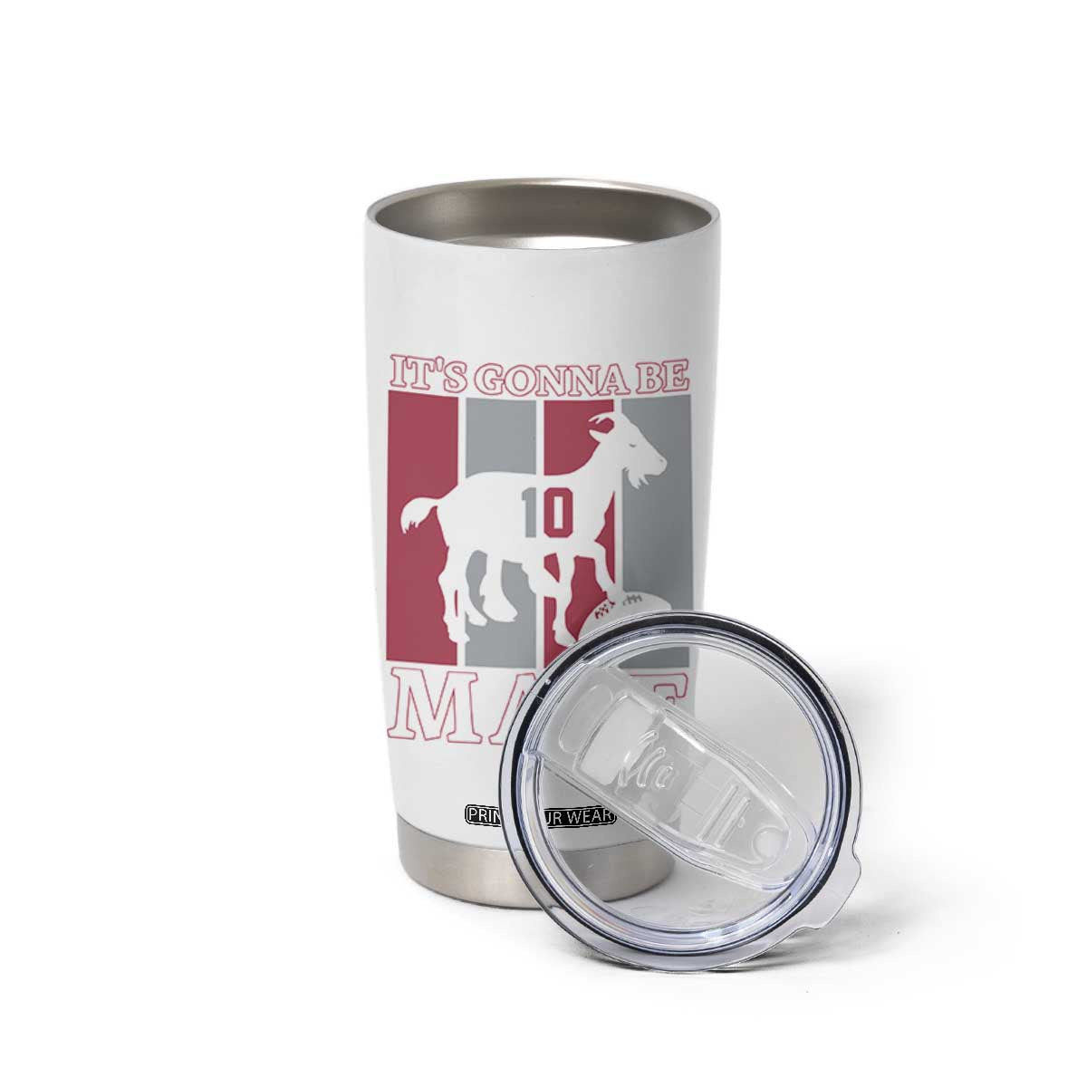 It Is Gonna Be Maye Tumbler Cup Football Lover Gift For NE Fan TS12 Print Your Wear
