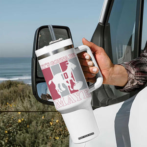 It Is Gonna Be Maye Tumbler With Handle Football Lover Gift For NE Fan TS12 Print Your Wear