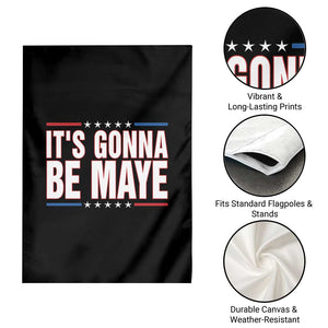It Is Gonna Be Maye Garden Flag Funny Quarterback Football Fan TS12 Print Your Wear