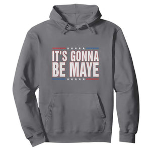 It Is Gonna Be Maye Hoodie Funny Quarterback Football Fan TS12 Charcoal Print Your Wear
