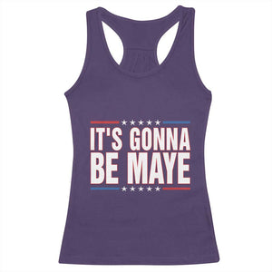 It Is Gonna Be Maye Racerback Tank Top Funny Quarterback Football Fan TS12 Purple Print Your Wear