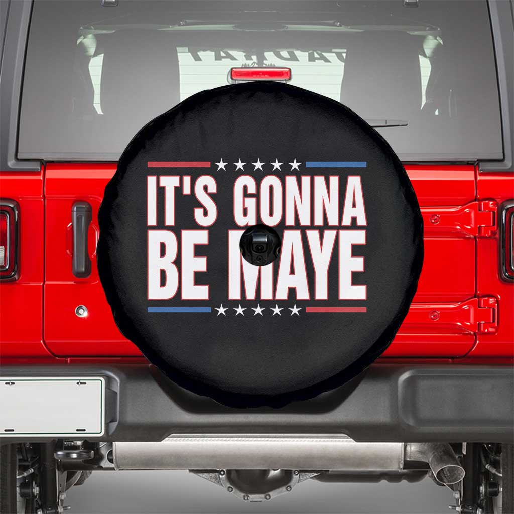 It Is Gonna Be Maye Spare Tire Cover Funny Quarterback Football Fan TS12 Black Print Your Wear