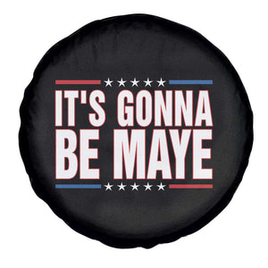 It Is Gonna Be Maye Spare Tire Cover Funny Quarterback Football Fan TS12 Print Your Wear