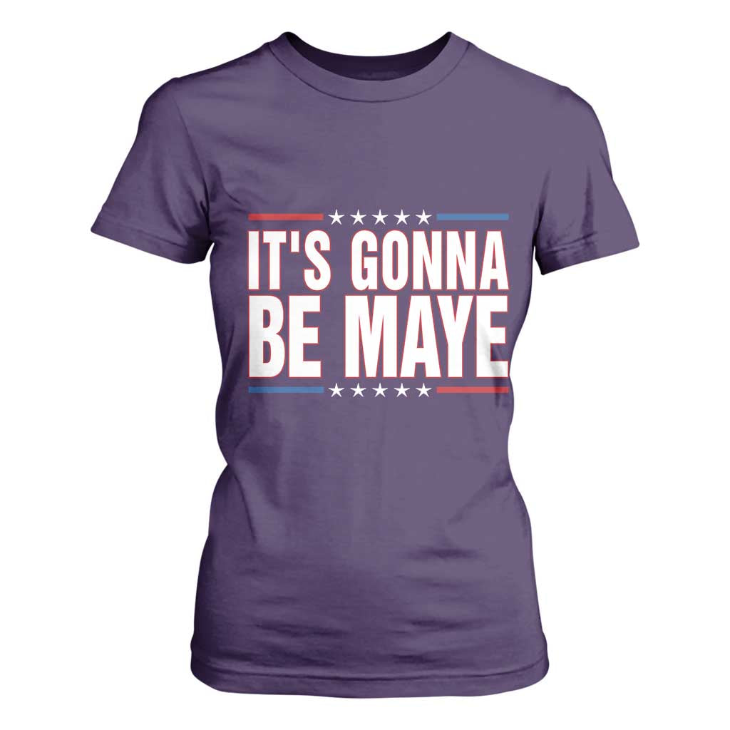 It Is Gonna Be Maye T Shirt For Women Funny Quarterback Football Fan TS12 Purple Print Your Wear
