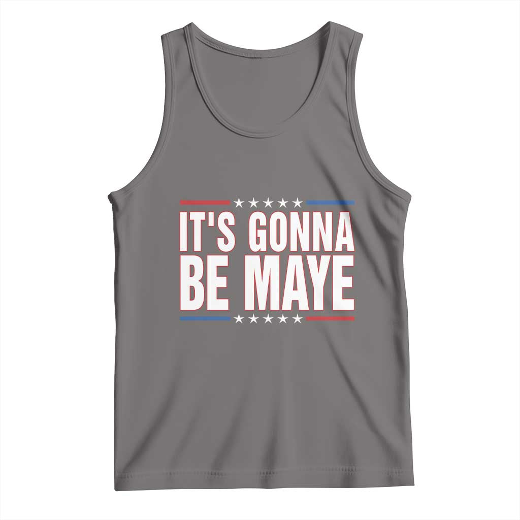 It Is Gonna Be Maye Tank Top Funny Quarterback Football Fan TS12 Deep Heather Print Your Wear