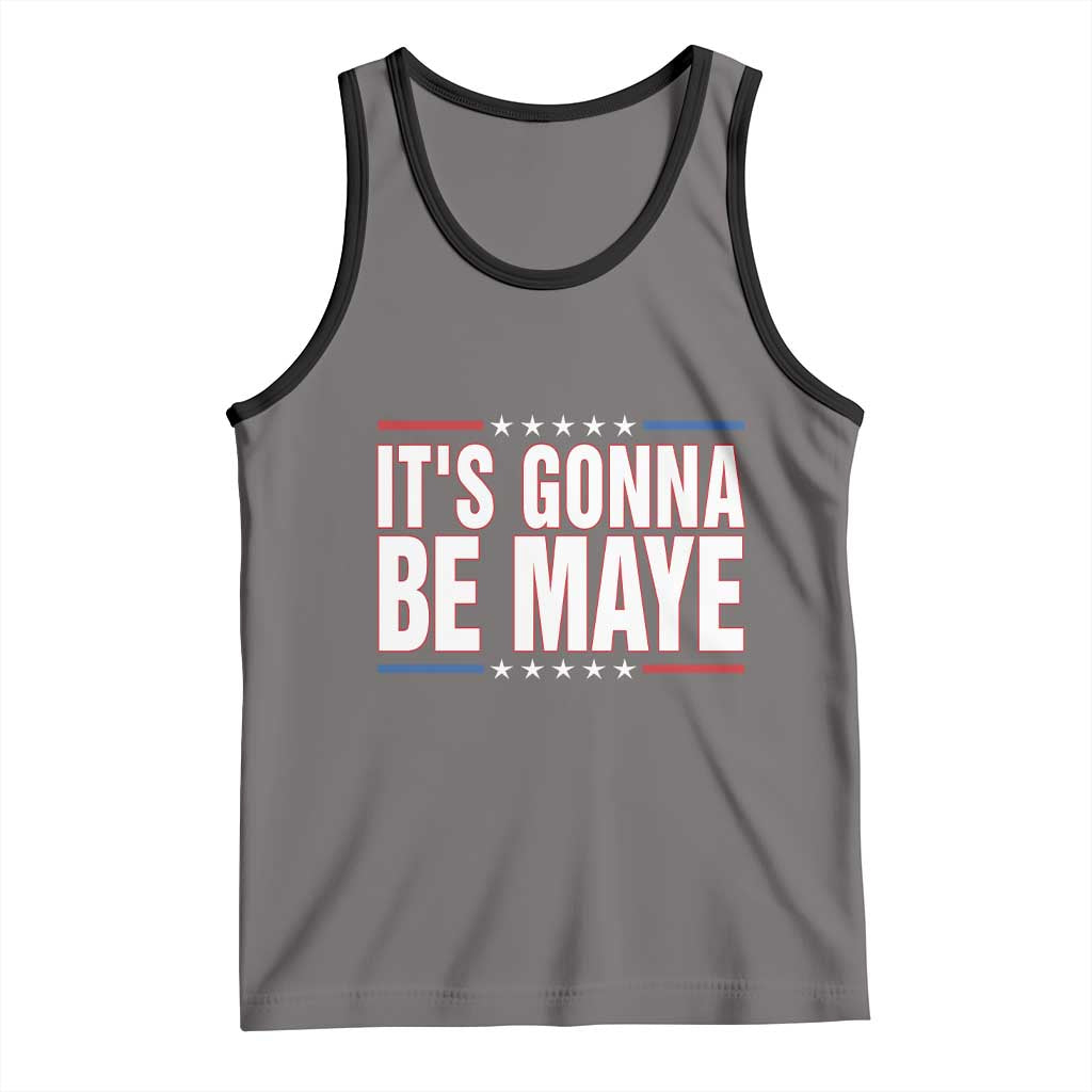 It Is Gonna Be Maye Tank Top Funny Quarterback Football Fan TS12 Deep Heather Black Print Your Wear