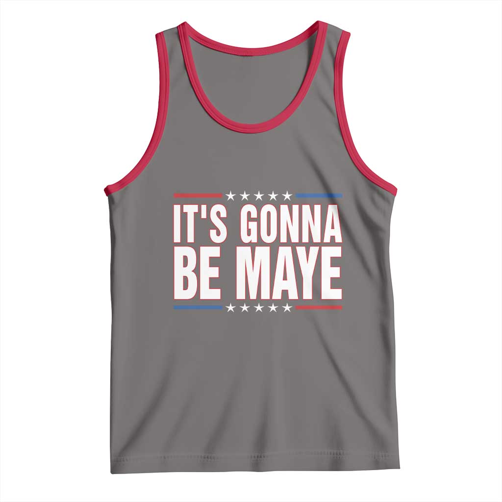 It Is Gonna Be Maye Tank Top Funny Quarterback Football Fan TS12 Deep Heather Red Print Your Wear