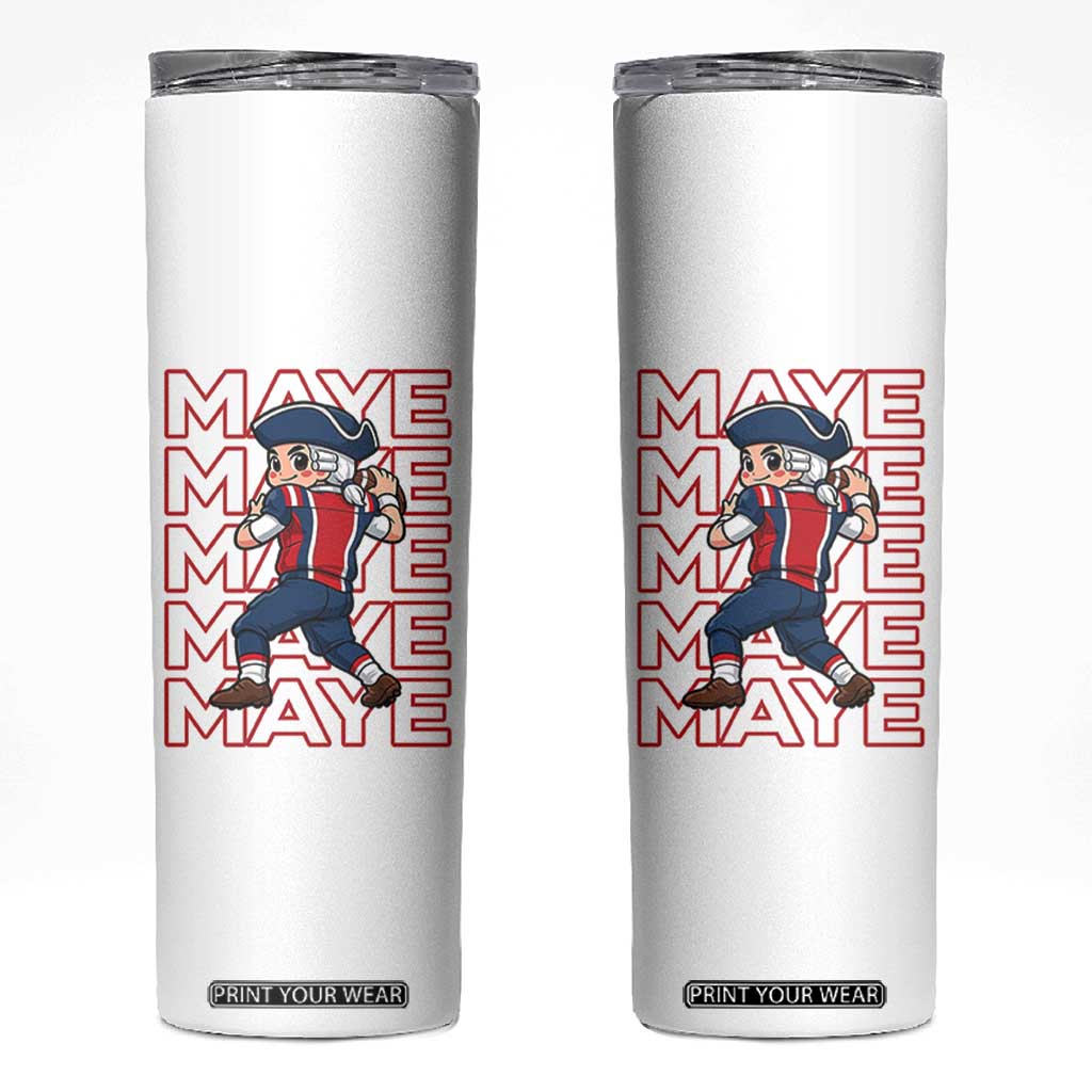 Funny NE Football Fan Gift Skinny Tumbler Maye Lover TS12 White Print Your Wear