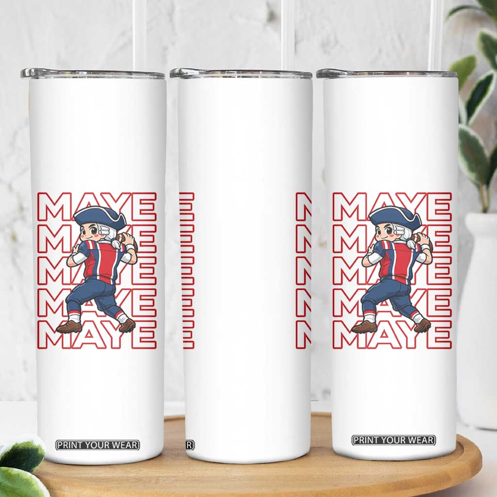 Funny NE Football Fan Gift Skinny Tumbler Maye Lover TS12 Print Your Wear