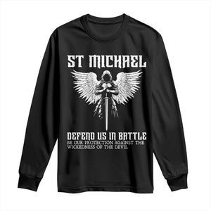 Saint Michael Defend Us In Battle Long Sleeve Shirt Christian Faith Gift TS12 Black Print Your Wear