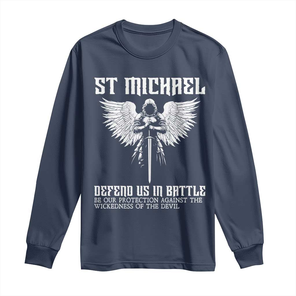 Saint Michael Defend Us In Battle Long Sleeve Shirt Christian Faith Gift TS12 Navy Print Your Wear
