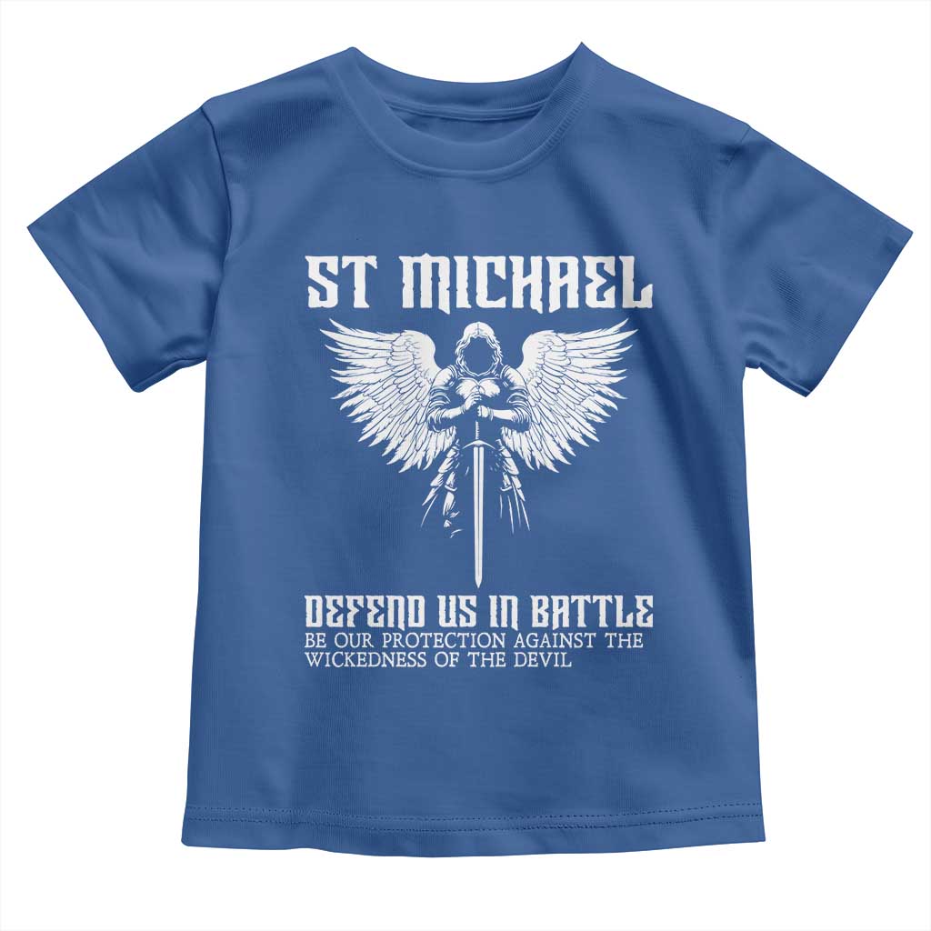 Saint Michael Defend Us In Battle Toddler T Shirt Christian Faith Gift TS12 Royal Blue Print Your Wear