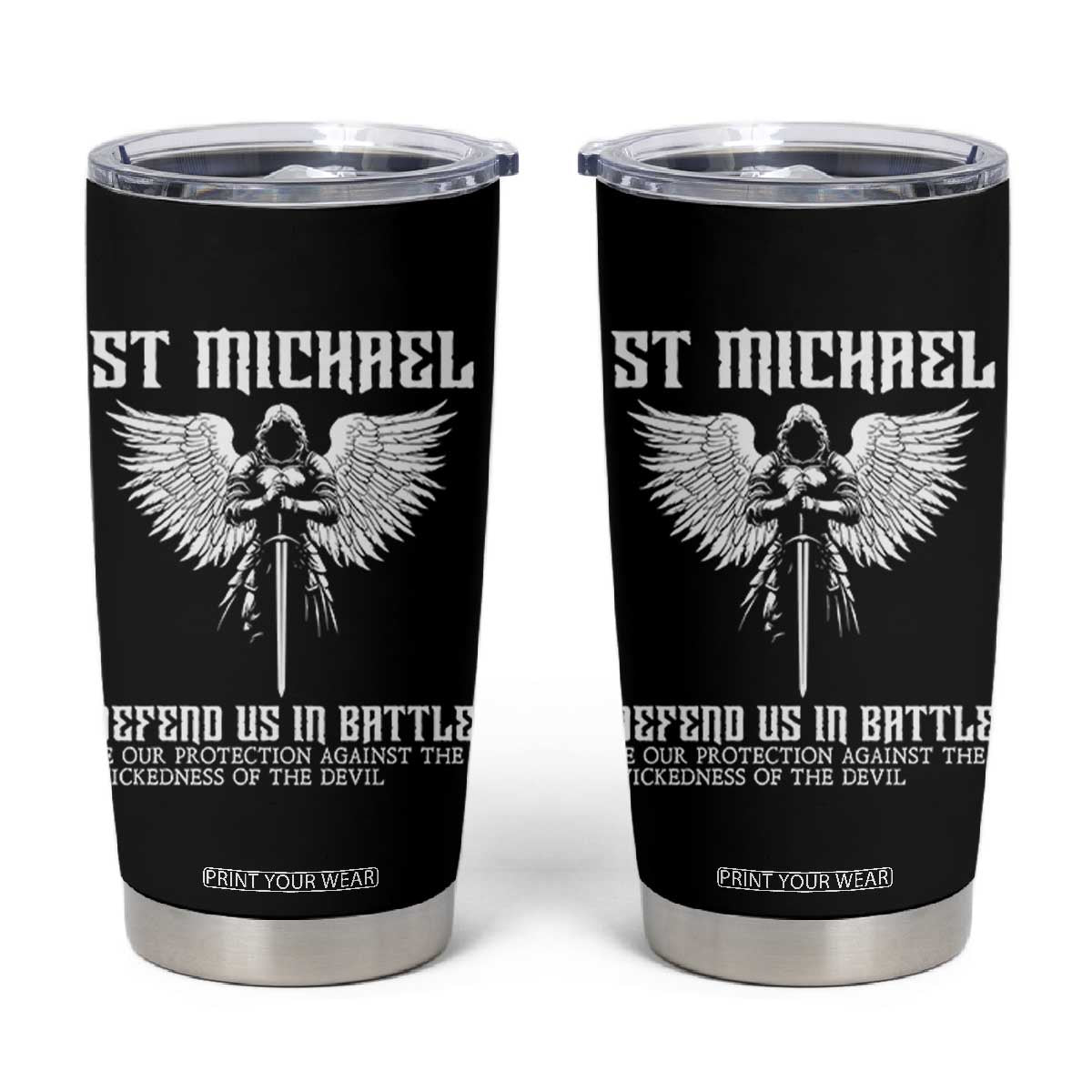 Saint Michael Defend Us In Battle Tumbler Cup Christian Faith Gift TS12 Black Print Your Wear