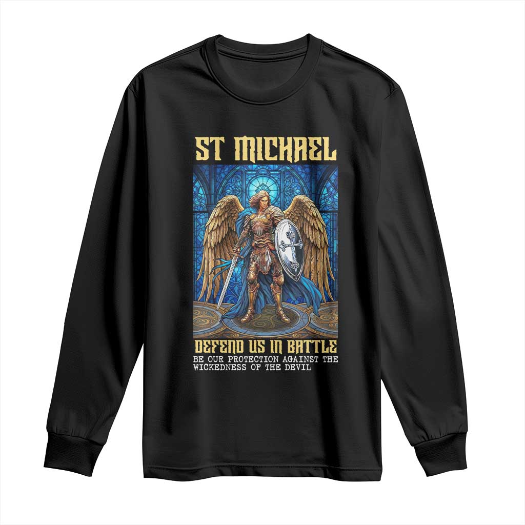 Saint Michael Prayer Defend Us In Battle Long Sleeve Shirt Religious Gift TS12 Black Print Your Wear