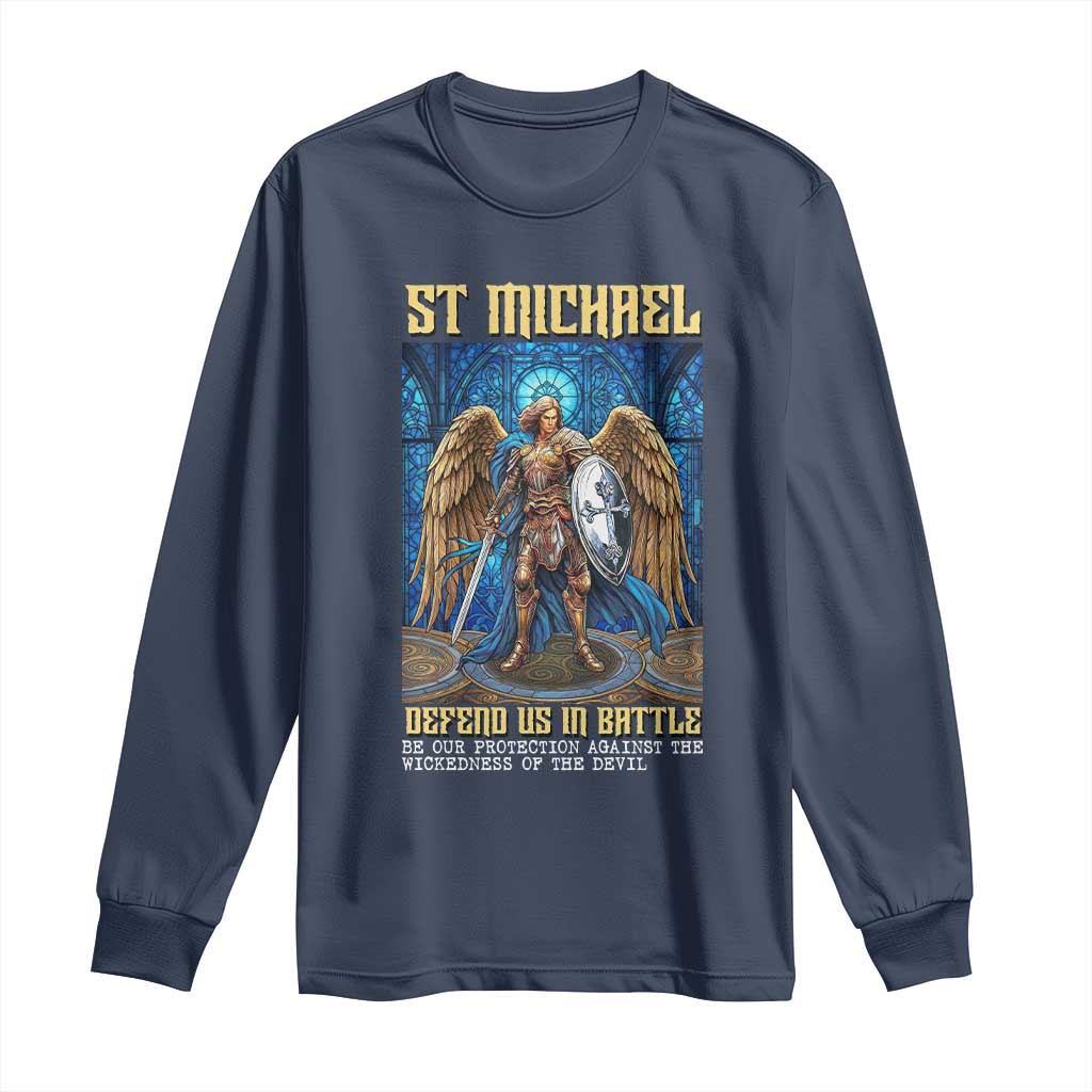 Saint Michael Prayer Defend Us In Battle Long Sleeve Shirt Religious Gift TS12 Navy Print Your Wear