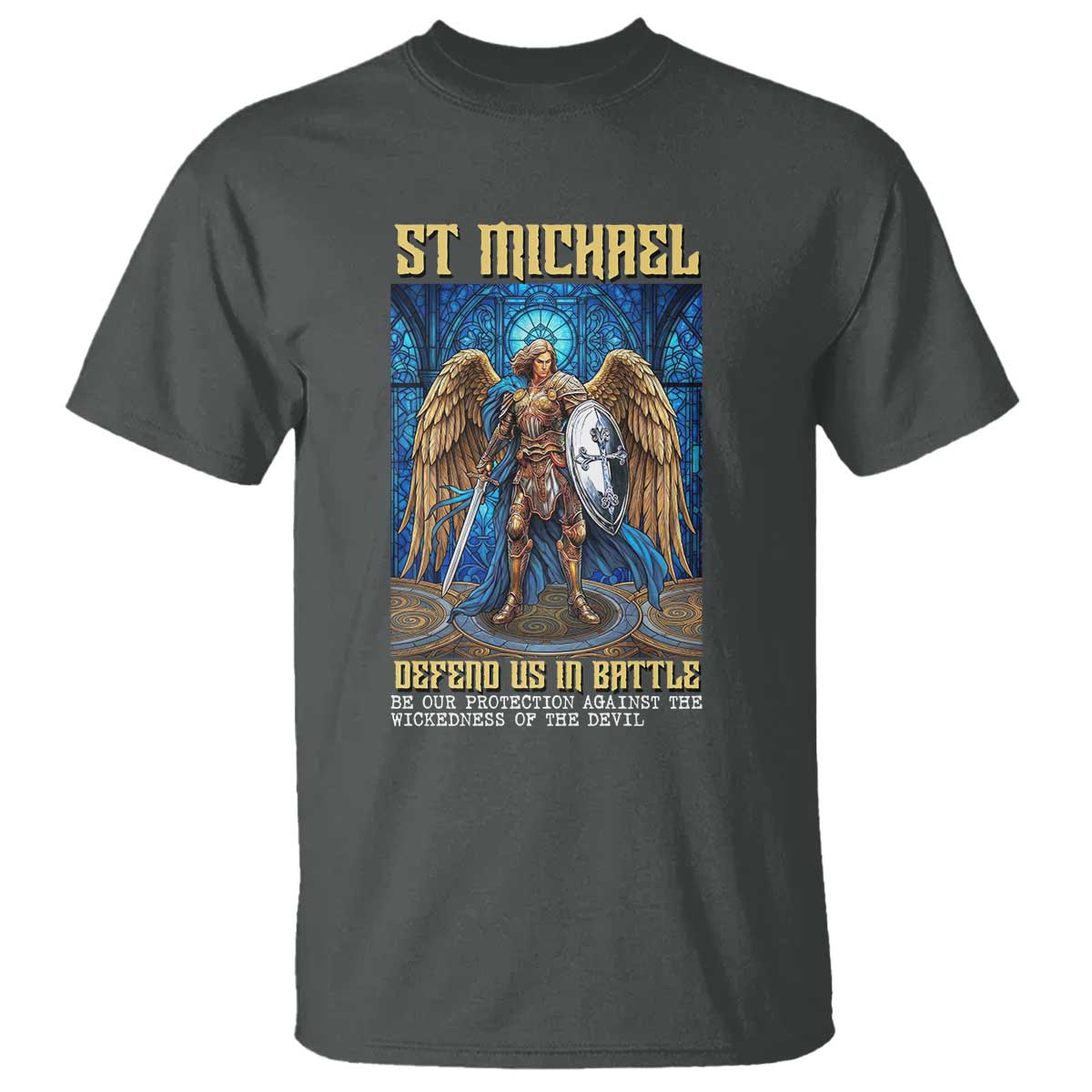 Saint Michael Prayer Defend Us In Battle T Shirt Religious Gift TS12 Dark Heather Print Your Wear