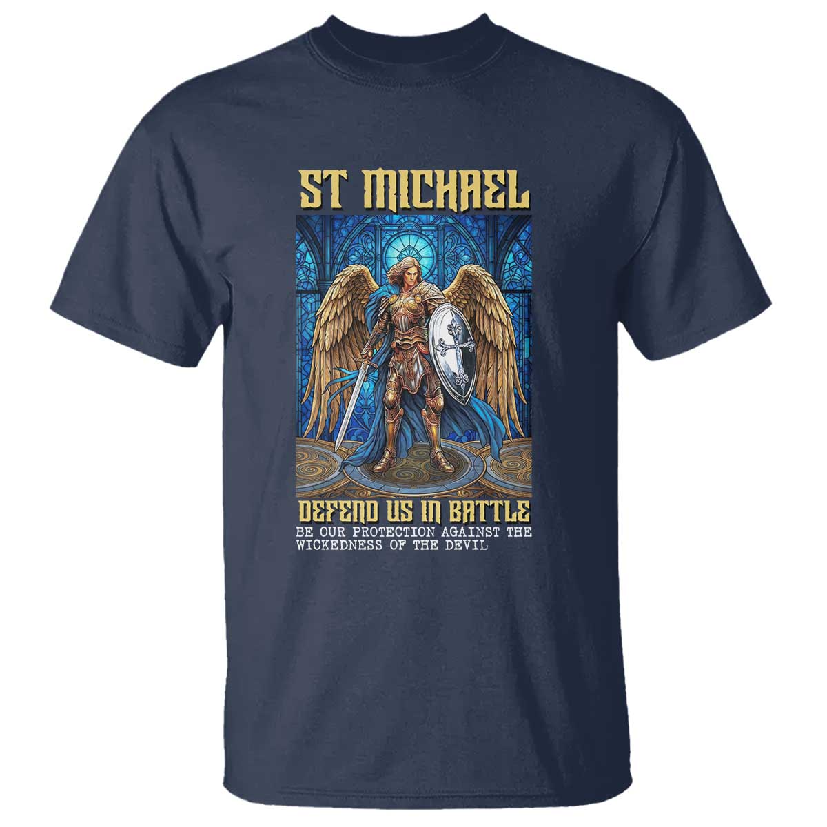 Saint Michael Prayer Defend Us In Battle T Shirt Religious Gift TS12 Navy Print Your Wear