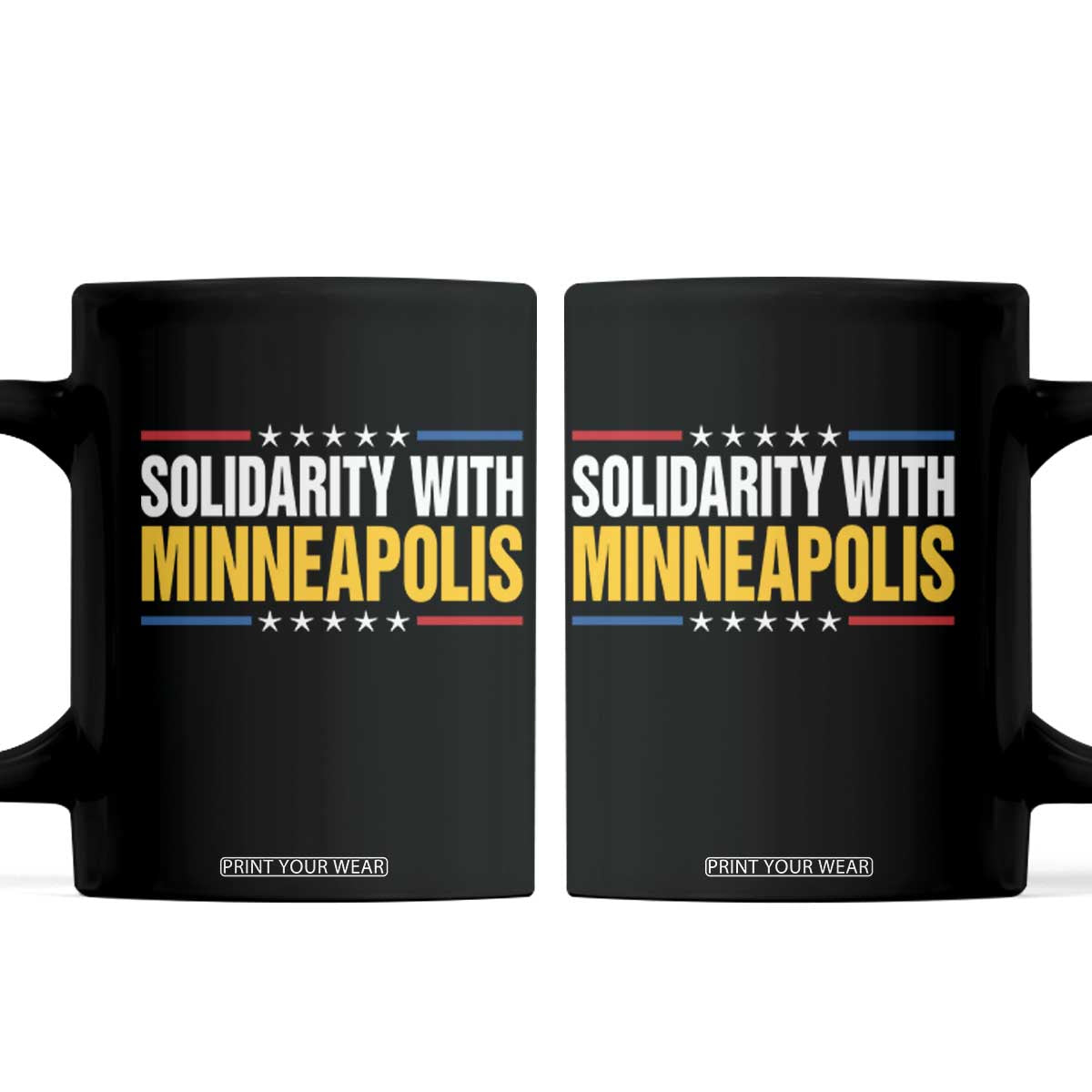 Solidarity With Minneapolis Coffee Mug Minnesota Community Support Gift TS12 Black Print Your Wear
