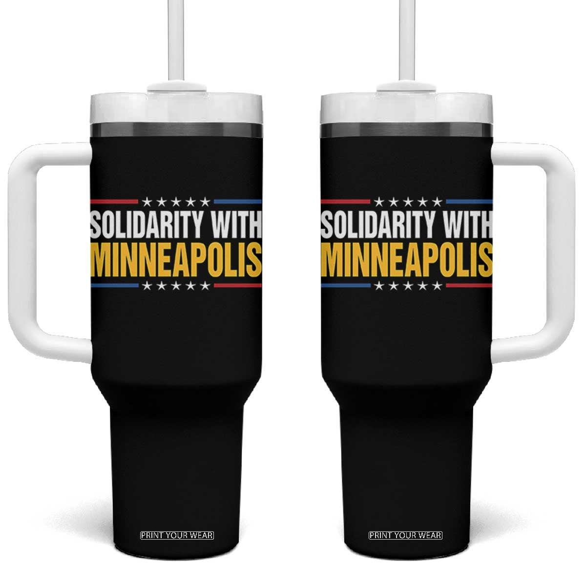 Solidarity With Minneapolis Tumbler With Handle Minnesota Community Support Gift TS12 One Size: 40 oz Black Print Your Wear