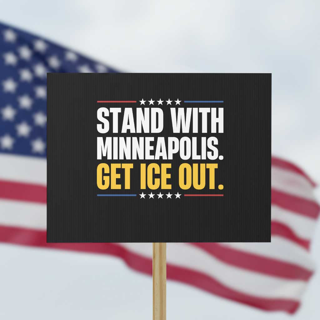 Stand With Minneapolis Protest Sign Minnesota Community Support Gift TS12 Horizontal 18