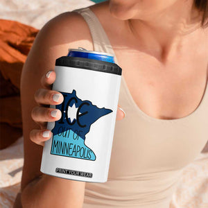 Ice Out Of Minneapolis 4 in 1 Can Cooler Tumbler Minnesota Community Support Gift TS12 Print Your Wear