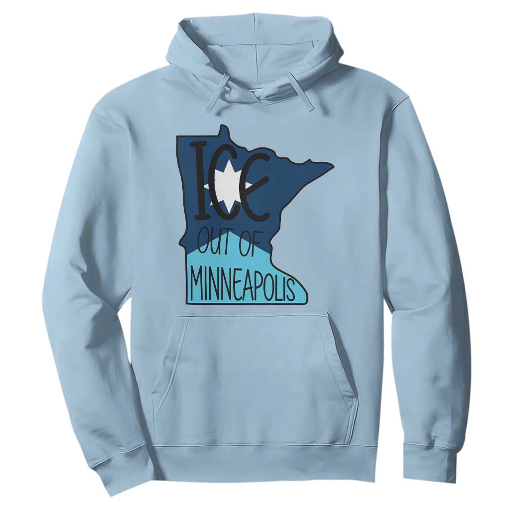Ice Out Of Minneapolis Hoodie Minnesota Community Support Gift TS12 Light Blue Print Your Wear