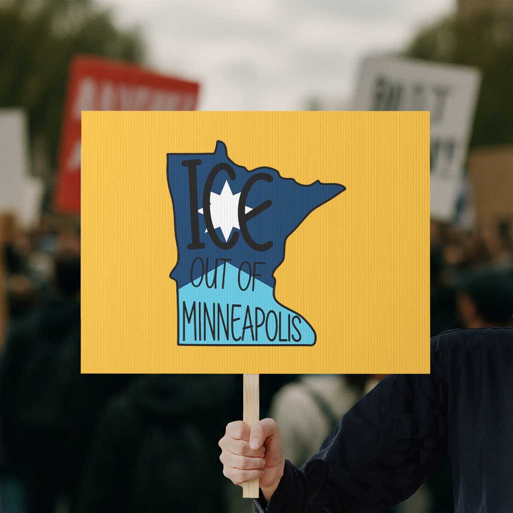 Ice Out Of Minneapolis Protest Sign Minnesota Community Support Gift TS12 Horizontal 18