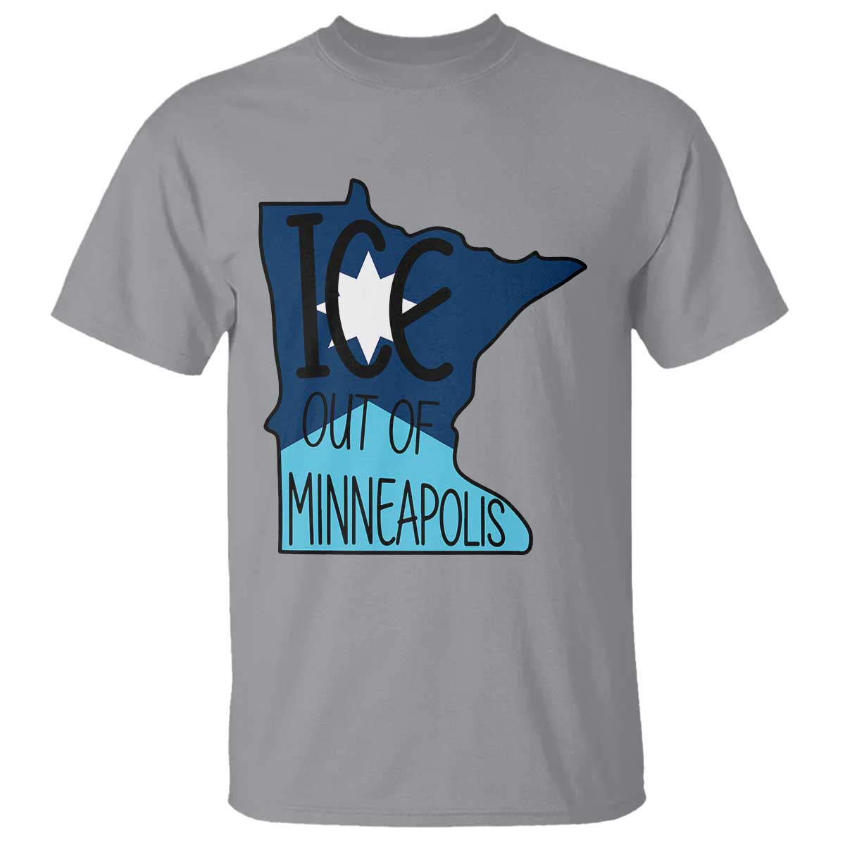 Ice Out Of Minneapolis T Shirt Minnesota Community Support Gift TS12 Sport Gray Print Your Wear