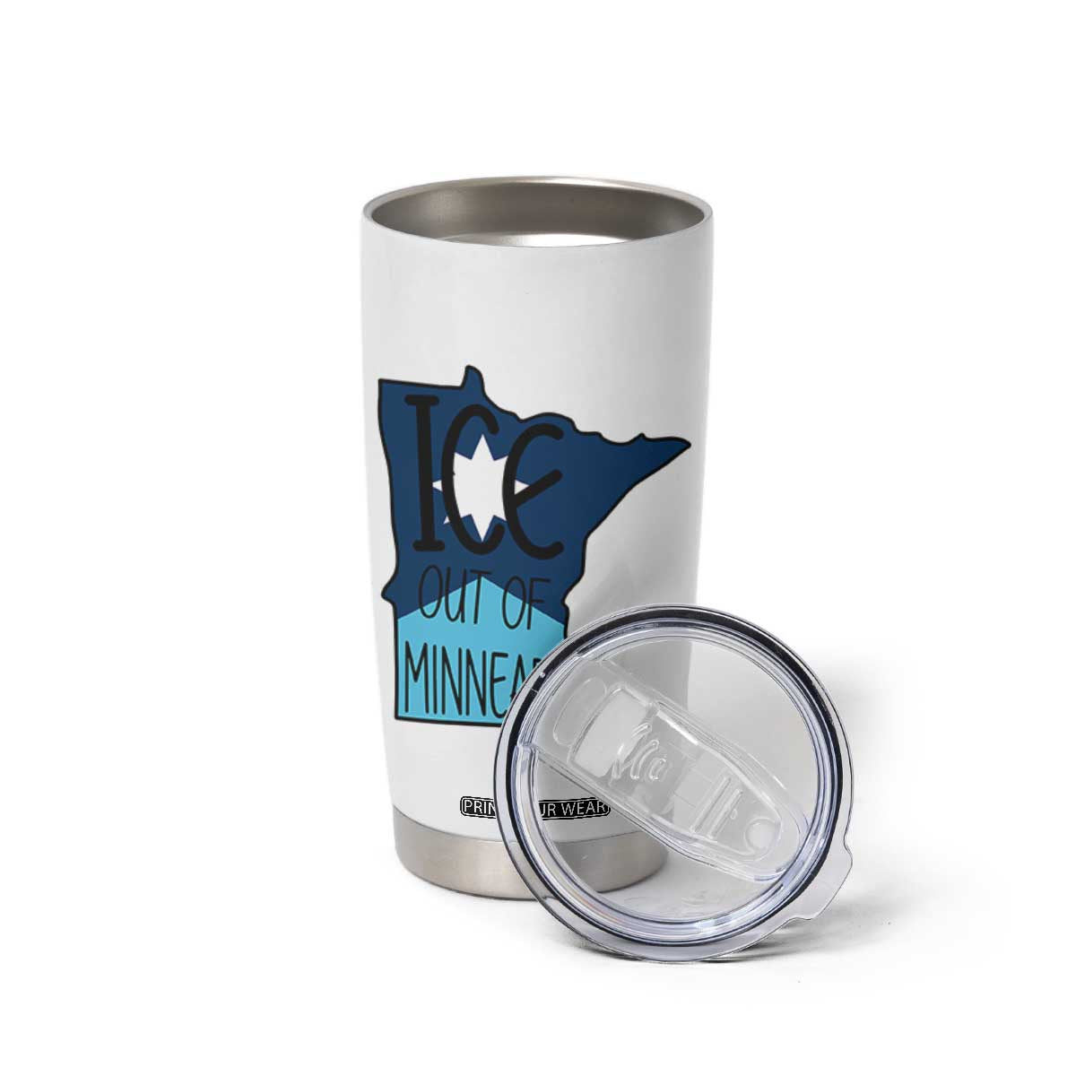 Ice Out Of Minneapolis Tumbler Cup Minnesota Community Support Gift TS12 Print Your Wear