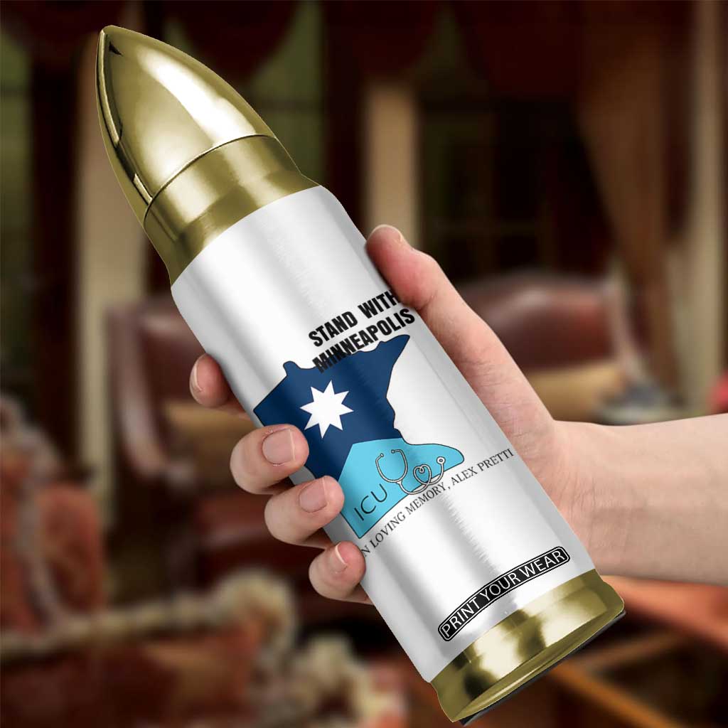 Stand With Minneapolis Bullet Tumbler In Loving Memory Of Alex TS12 Print Your Wear