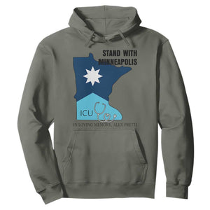 Stand With Minneapolis Hoodie In Loving Memory Of Alex TS12 Military Green Print Your Wear