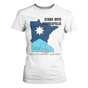 Stand With Minneapolis T Shirt For Women In Loving Memory Of Alex TS12 White Print Your Wear