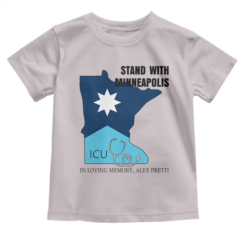 Stand With Minneapolis Toddler T Shirt In Loving Memory Of Alex TS12 Ice Gray Print Your Wear