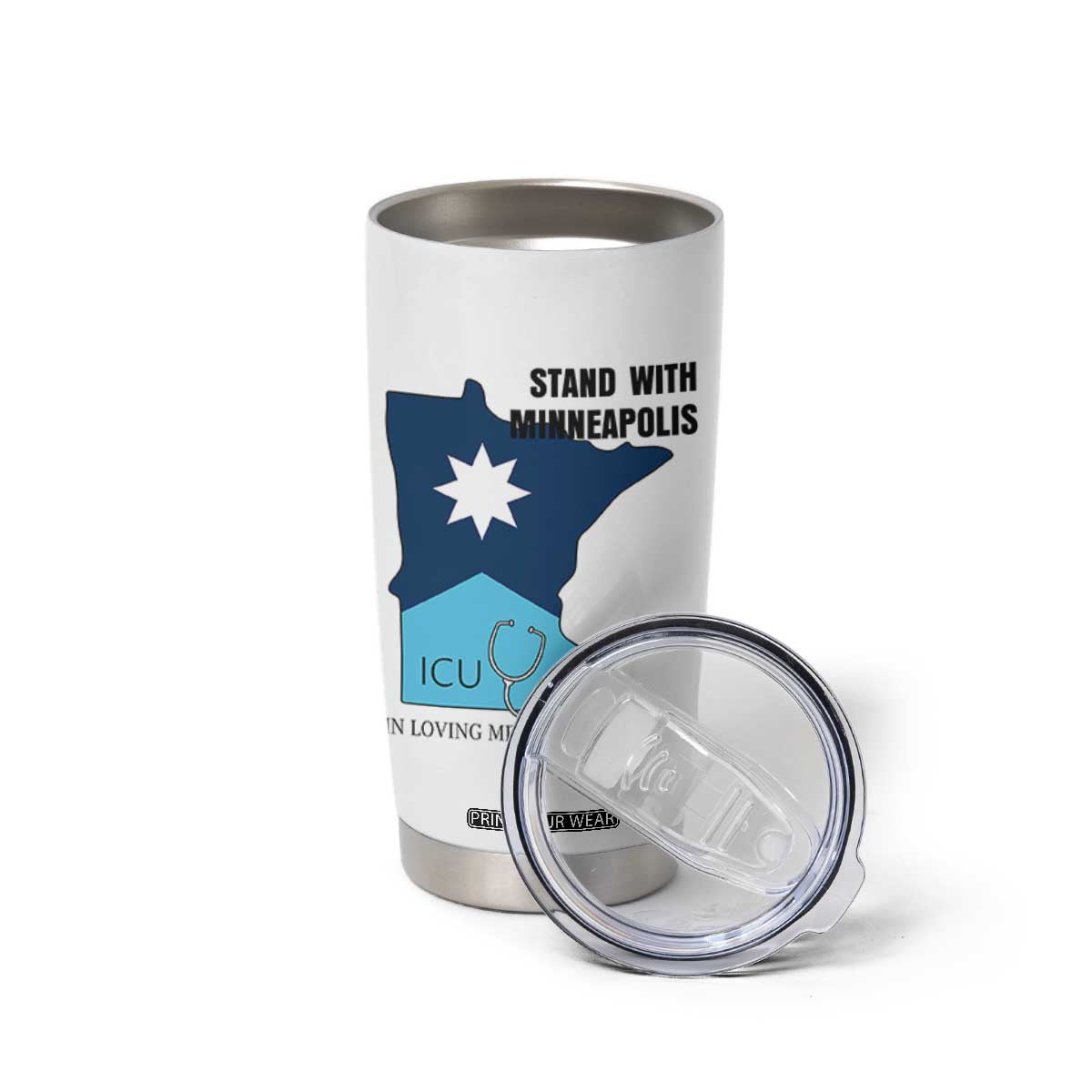 Stand With Minneapolis Tumbler Cup In Loving Memory Of Alex TS12 Print Your Wear