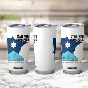 Stand With Minneapolis Tumbler Cup In Loving Memory Of Alex TS12 Print Your Wear