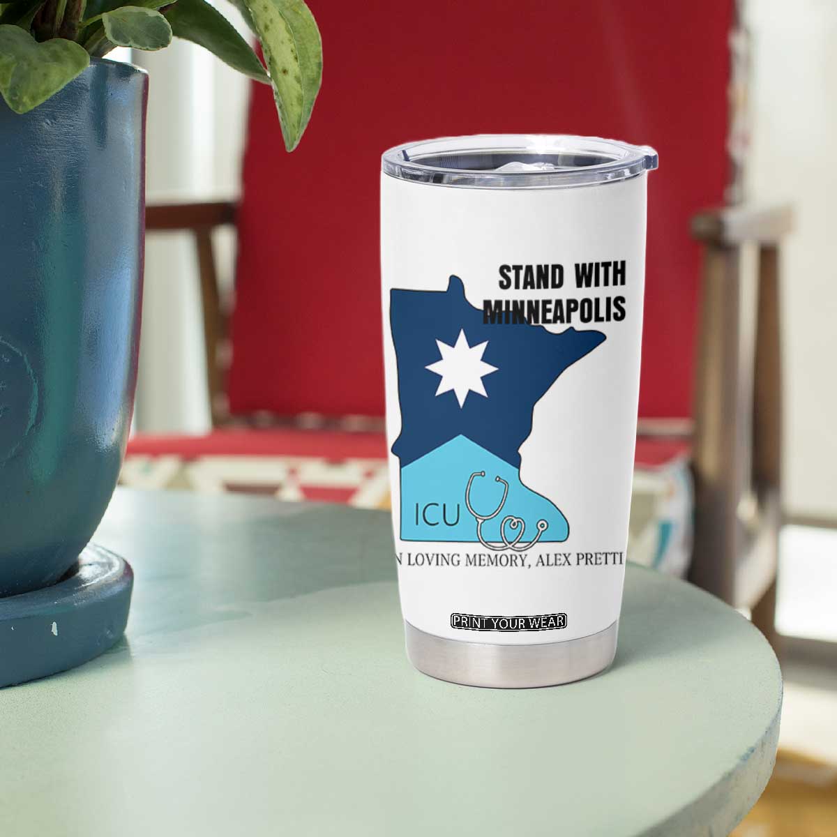Stand With Minneapolis Tumbler Cup In Loving Memory Of Alex TS12 Print Your Wear