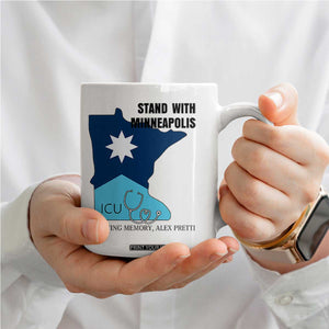 Stand With Minneapolis Coffee Mug In Loving Memory Of Alex TS12 Print Your Wear