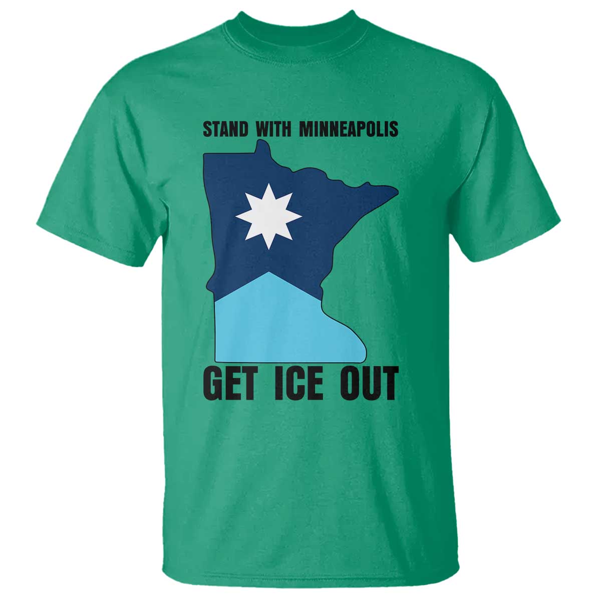 Stand With Minneapolis T Shirt Social Justice Support TS12 Irish Green Print Your Wear