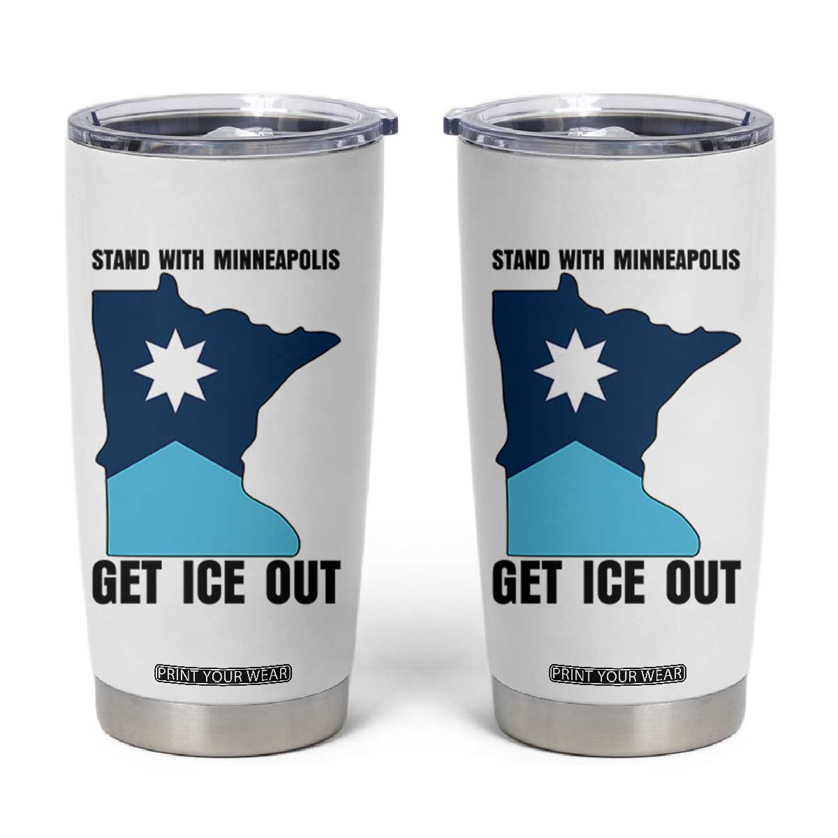 Stand With Minneapolis Tumbler Cup Social Justice Support TS12 White Print Your Wear