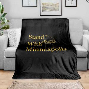 Stand With Minneapolis Throw Blanket Community And Social Justice Gift TS12 Print Your Wear