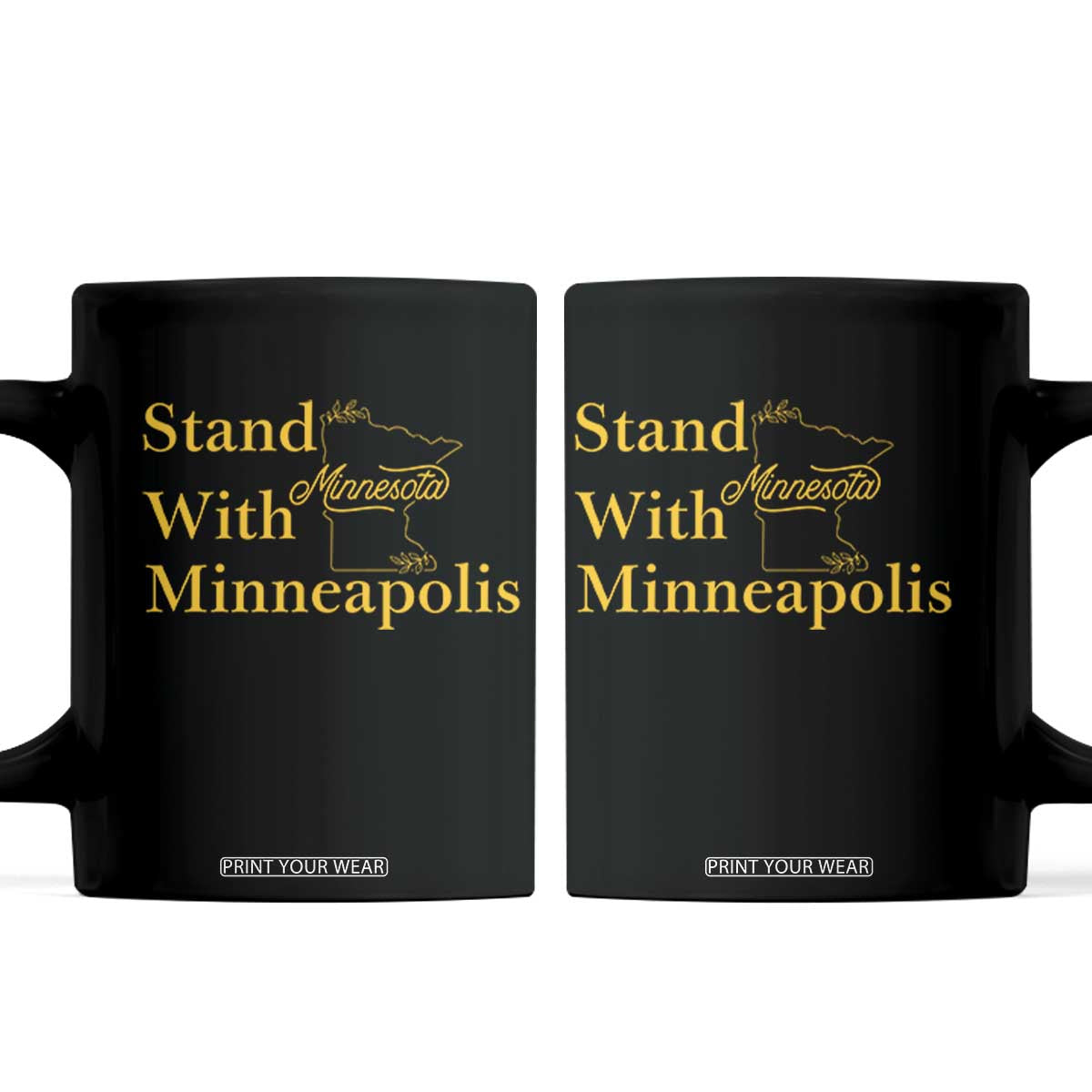 Stand With Minneapolis Coffee Mug Community And Social Justice Gift TS12 Black Print Your Wear