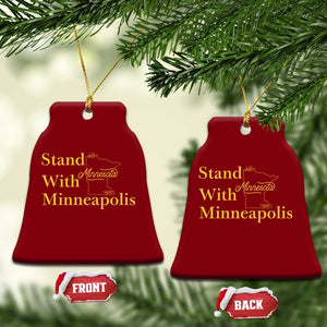 Stand With Minneapolis Ceramic Ornament Community And Social Justice Gift TS12 Print Your Wear