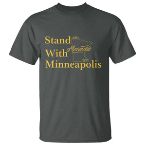 Stand With Minneapolis T Shirt - Community and Social Justice Gift Solidarity Tee TS12 Dark Heather Print Your Wear