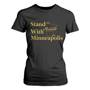 Stand With Minneapolis T Shirt For Women Community And Social Justice Gift TS12 Black Print Your Wear