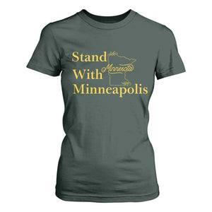 Stand With Minneapolis T Shirt For Women Community And Social Justice Gift TS12 Dark Forest Green Print Your Wear