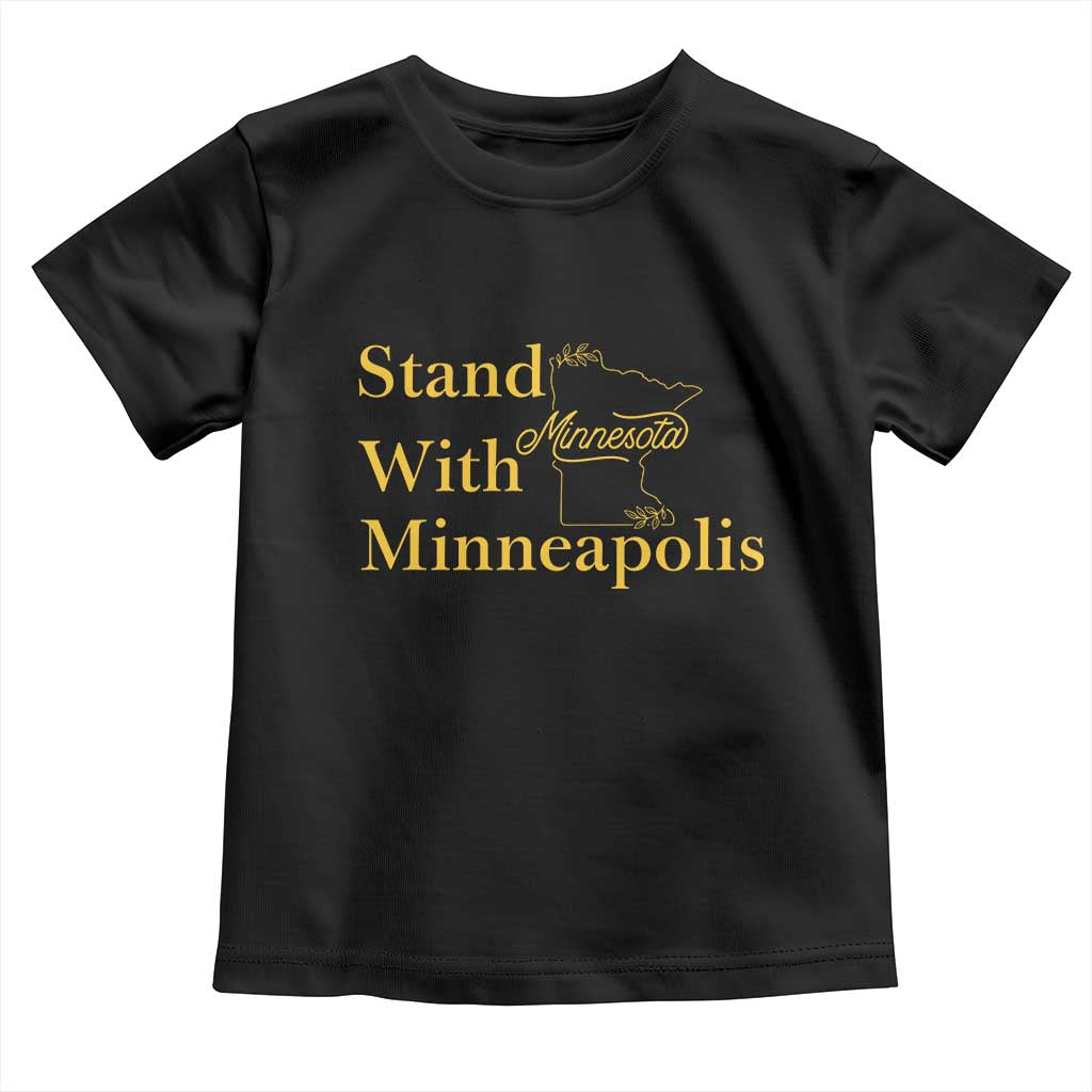 Stand With Minneapolis Toddler T Shirt Community And Social Justice Gift TS12 Black Print Your Wear
