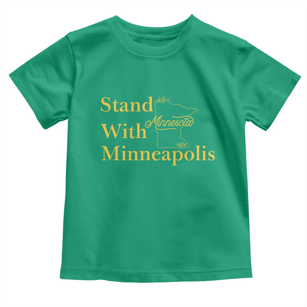 Stand With Minneapolis Toddler T Shirt Community And Social Justice Gift TS12 Irish Green Print Your Wear