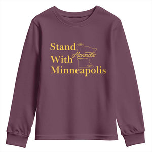 Stand With Minneapolis Youth Sweatshirt Community And Social Justice Gift TS12 Maroon Print Your Wear