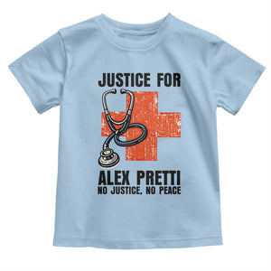 Justice For Alex Pretti Toddler T Shirt Minneapolis Support Gift TS12 Light Blue Print Your Wear